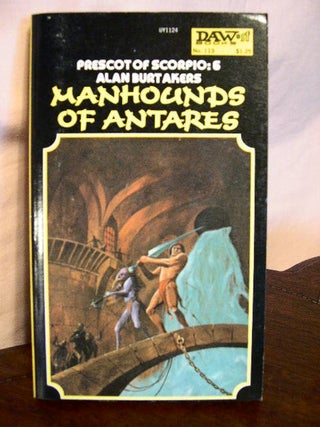 Item #33197 MANHOUNDS OF ANTARES. Alan Burt Akers, Henry Kenneth Bulmer