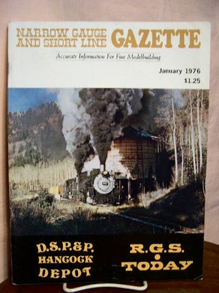 Item #33367 NARROW GAUGE AND SHORT LINE GAZETTE - JANUARY, 1976; VOLUME 1, NUMBER 6. Robert W. Brown