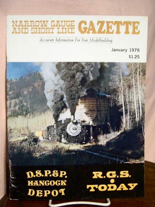 Item #33485 NARROW GAUGE AND SHORT LINE GAZETTE - JANUARY, 1976; VOLUME 1, NUMBER 6. Robert W. Brown