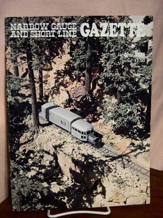 Item #33491 NARROW GAUGE AND SHORT LINE GAZETTE - JANUARY, 1977; VOLUME 2, NUMBER 6. Robert W. Brown
