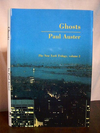 Item #33543 GHOSTS; THE NEW YORK TRILOGY, VOLUME 2. Paul Auster
