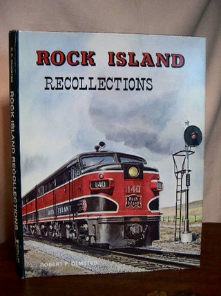 Item #33592 ROCK ISLAND RECOLLECTIONS. Robert P. Olmsted