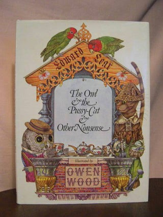 Item #33868 THE OWL & THE PUSSY-CAT & OTHER NONSENSE. Edward Lear