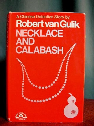 Item #33890 NECKLACE AND CALABASH. Robert van Gulik