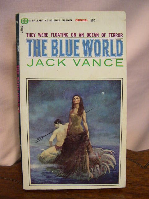 Item #34000 THE BLUE WORLD. Jack Vance.