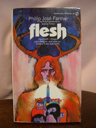 Item #34051 FLESH. Philip José Farmer