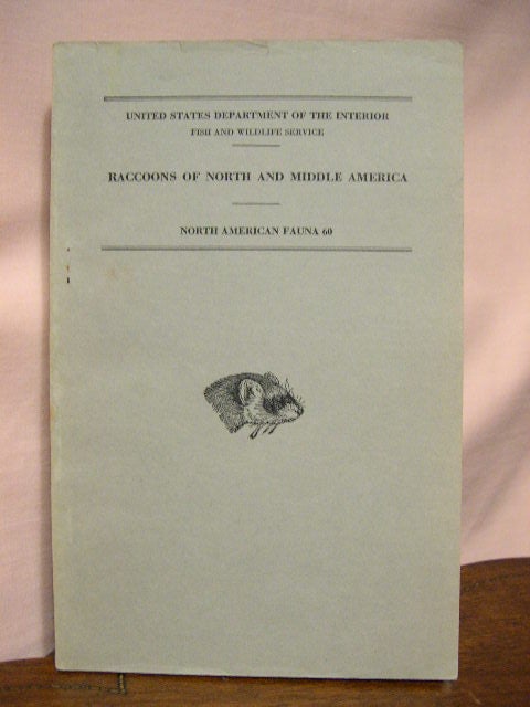 Item #34110 RACCOONS OF NORTH AND MIDDLE AMERICA: NORTH AMERICAN FAUNA NO. 60. Edward A. Goldman.