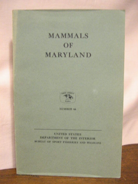 Item #34111 MAMMALS OF MARYLAND: NORTH AMERICAN FAUNA NO. 66. John L. Paradiso.