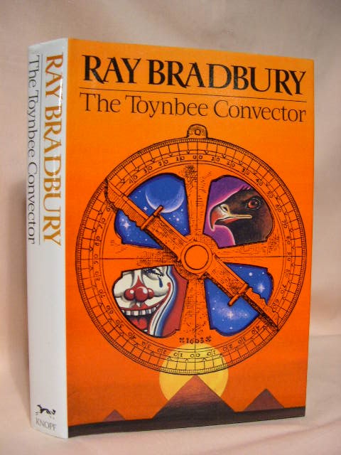 Item #34500 THE TOYNBEE CONVECTOR. Ray Bradbury.