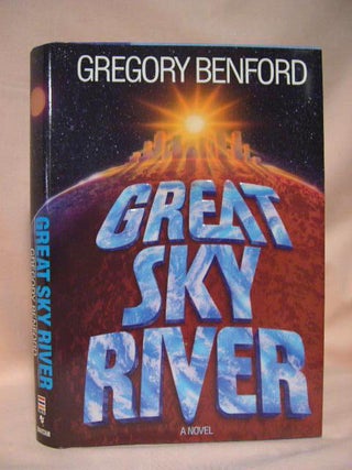 Item #34516 GREAT SKY RIVER. Gregory Benford