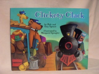 Item #34675 CLICKETY CLACK. Rob and Amy Spence