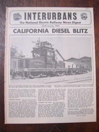 Item #35323 INTERURBANS: THE NATIONAL ELECTRIC RAILWAY NEWS DIGEST. FEBRUARY, 1947. Ira L. Swett