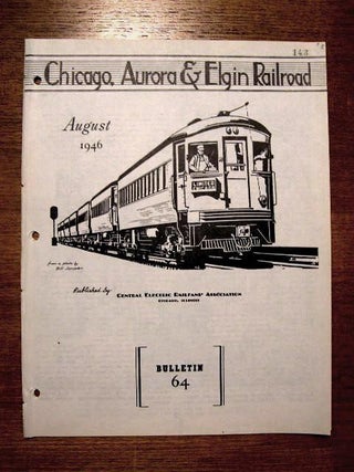 Item #35400 C.E.R.A. BULLETIN 64, CHICAGO, AURORA & ELGIN RAILROAD. George Krambles