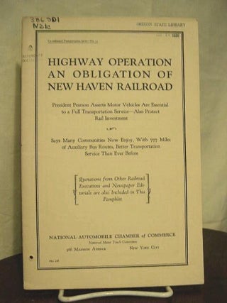 Item #35559 HIGHWAY OPERATION AN OBLICATION OF NEW HAVEN RAILROAD
