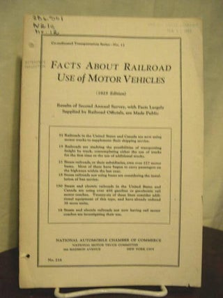 Item #35560 FACTS ABOUT RAILROAD USE OF MOTOR VEHICLES