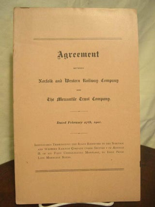 Item #35621 AGREEMENT BETWEEN NORFOLK AND WESTERN RAILWAY COMPANY AND THE MERCANTILE TRUST...