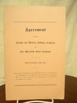 Item #35640 AGREEMENT BETWEEN NORFOLK AND WESTERN RAILWAY COMPANY AND THE MERCANTILE TRUST...