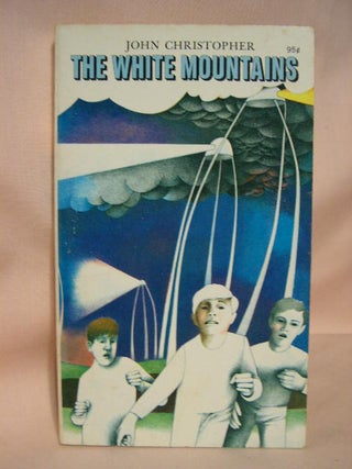 Item #35723 THE WHITE MOUNTAINS. John Christopher, Christopher Samuel Youd