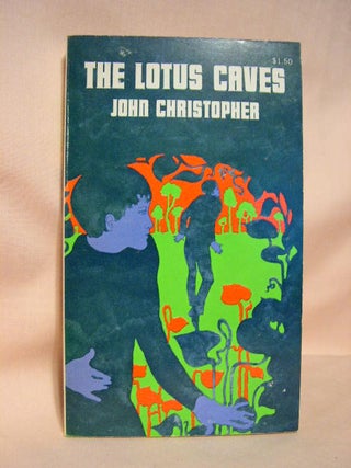 Item #35726 THE LOTUS CAVES. John Christopher, Christopher Samuel Youd