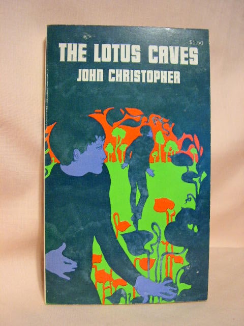 Item #35726 THE LOTUS CAVES. John Christopher, Christopher Samuel Youd.