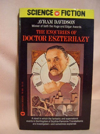 Item #35769 THE ENQUIRIES OF DOCTOR ESZTERHAZY. Avram Davidson