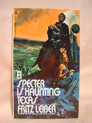 Item #35897 A SPECTER IS HAUNTING TEXAS. Fritz Leiber