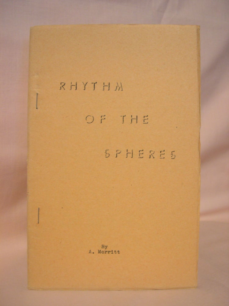 Item #36073 RHYTHM OF THE SPHERES. A. Merritt, Abraham.