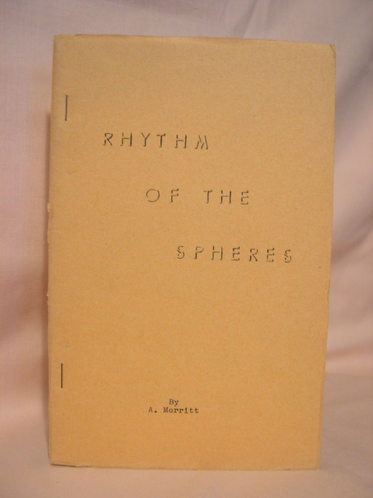 Item #36074 RHYTHM OF THE SPHERES. A. Merritt, Abraham.
