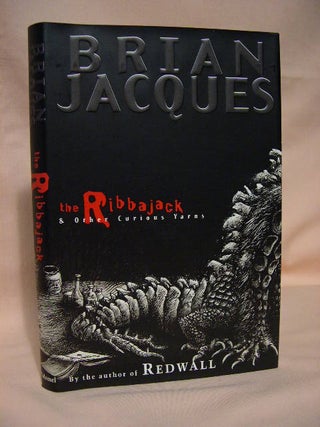Item #36283 THE RIBBAJACK & OTHER CURIOUS YARNS. Brian Jacques