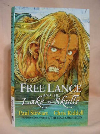 Item #36321 FREE LANCE AND THE LAKE OF SKULLS. Paul Stewart, Chris Riddell