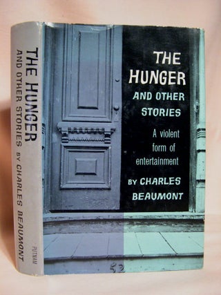 Item #36395 THE HUNGER AND OTHER STORIES. Charles Beaumont