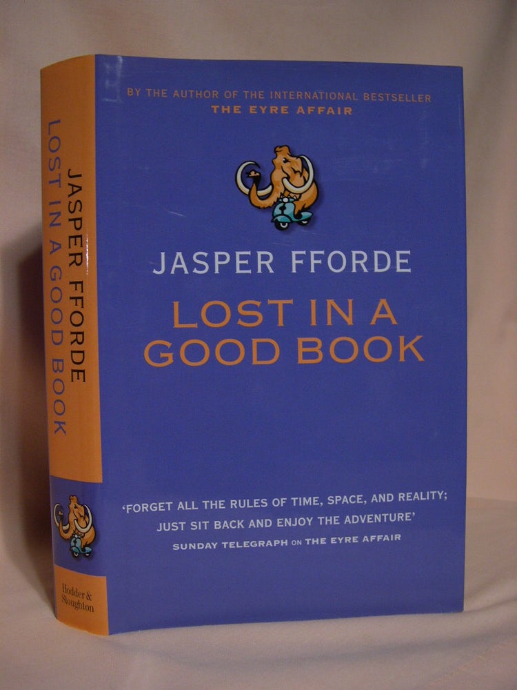 Item #36406 LOST IN A GOOD BOOK. Jasper Fforde.