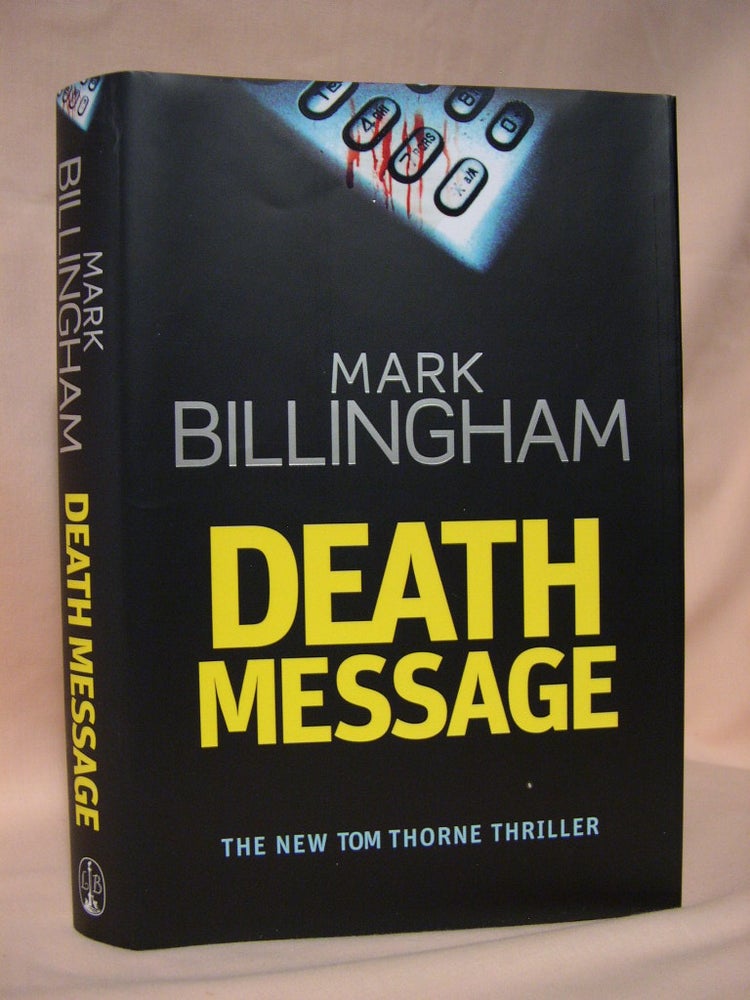 Item #36509 DEATH MESSAGE. Mark Billingham.