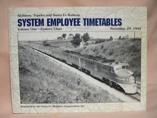 Item #36851 ATCHISON, TOPEKA AND SANTA FE RAILWAY SYSTEM EMPLOYEE TIMETABLES: VOLUME ONE -...