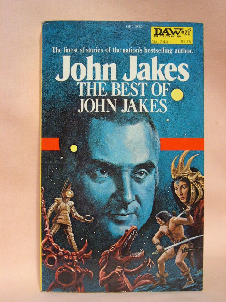 Item #36957 THE BEST OF JOHN JAKES. John Jakes, Martin H. Greenberg, Joseph D. Olander.