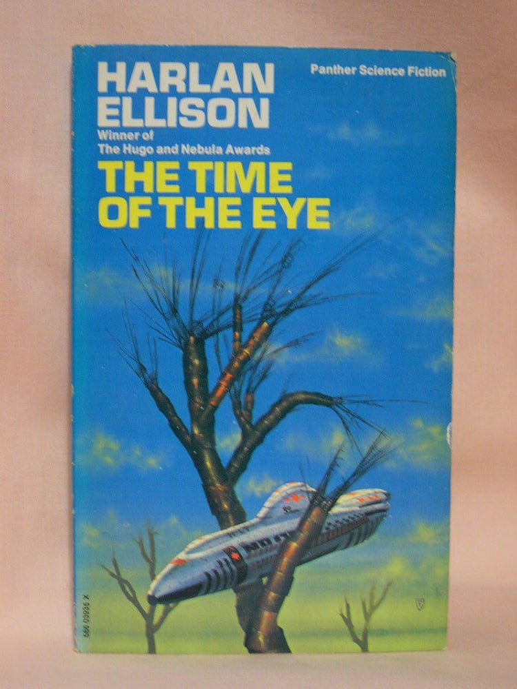 Item #36963 THE TIME OF THE EYE. Harlan Ellison.