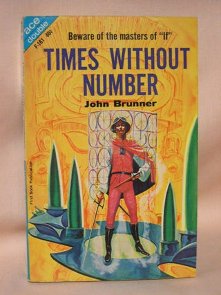 Item #37008 TIMES WITHOUT NUMBER, bound with DESTINY'S ORBIT, by Grinnell. John Brunner, David...