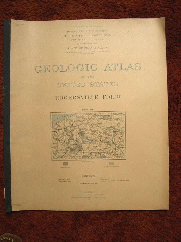 Item #37078 GEOLOGIC ATLAS OF THE UNITED STATES; ROGERSVILLE FOLIO, [PENNSYLVANIA]; FOLIO 146. Frederick G. Clapp, Charles D. Walcott.