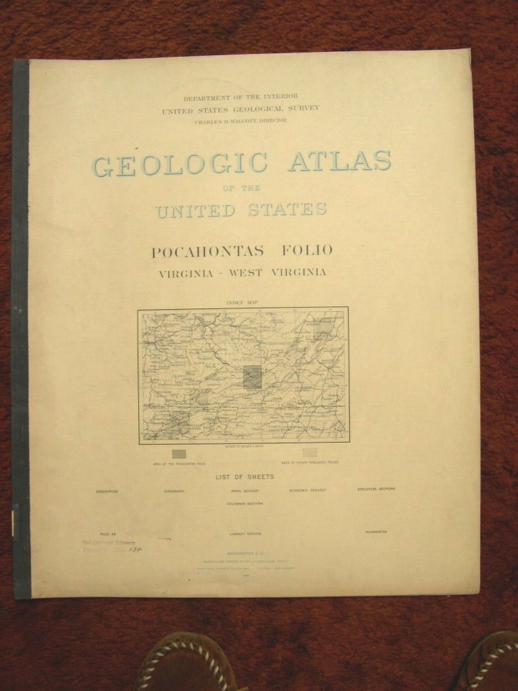 Item #37080 GEOLOGIC ATLAS OF THE UNITED STATES; POCAHONTAS FOLIO, VIRGINIA-WEST VIRGINIA; FOLIO 26. Marius R. Campbell, Charles D. Walcott.