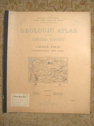 Item #37085 GEOLOGIC ATLAS OF THE UNITED STATES; GAINES FOLIO, PENNSYLVANIA-NEW YORK; FOLIO 92....