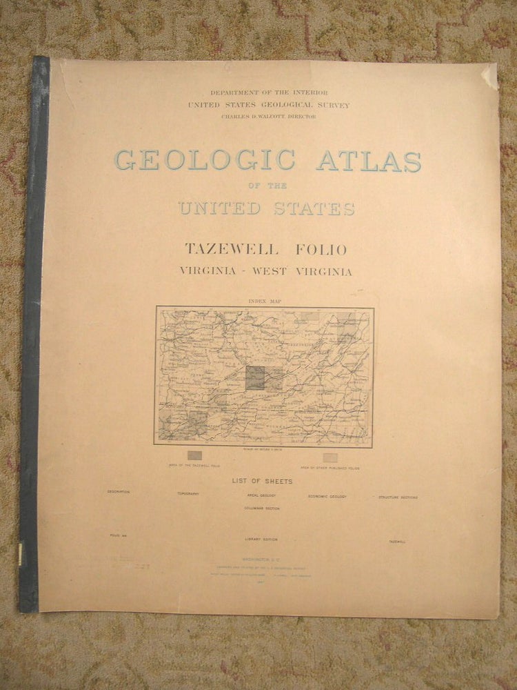 Item #37095 GEOLOGIC ATLAS OF THE UNITED STATES; TAZEWELL FOLIO, VIRGINIA-WEST VIRGINA; FOLIO 44. Marius R. Campbell, Charles D. Walcott.