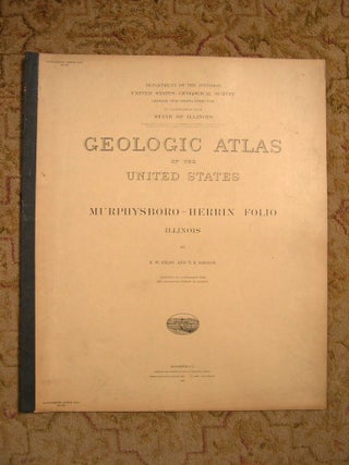 Item #37115 GEOLOGIC ATLAS OF THE UNITED STATES; MURPHYSBORO-HERRIN FOLIO, ILLINOIS; FOLIO 185....