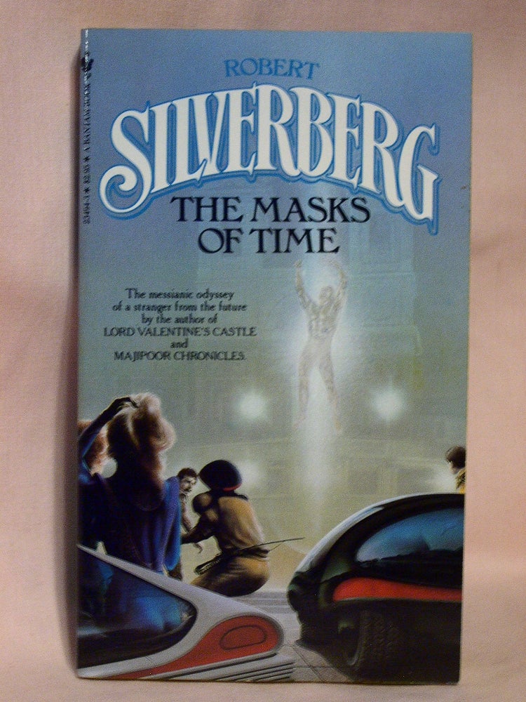 Item #37280 THE MASKS OF TIME. Robert Silverberg.
