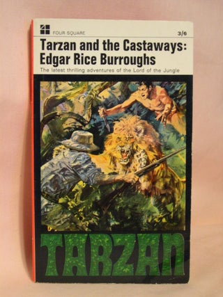 Item #37465 TARZAN AND THE CASTAWAYS. Edgar Rice Burroughs