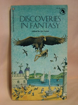 Item #37468 DISCOVERIES IN FANTASY. Lin Carter