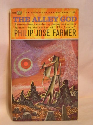 Item #37518 THE ALLEY GOD. Philip José Farmer