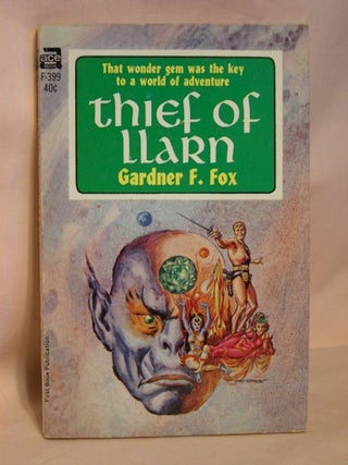 Item #37520 THIEF OF LLARN. Gardner F. Fox