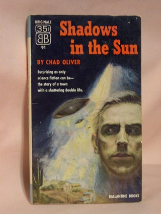 Item #37568 SHADOWS IN THE SUN. Chad Oliver
