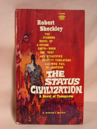 Item #37594 THE STATUS CIVILIZATION. Robert Sheckley