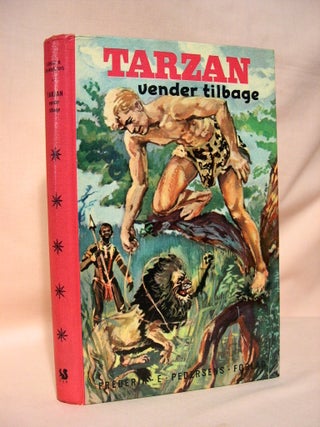 Item #37654 TARZAN VENDER TILBAGE (RETURN OF TARZAN and THE BEASTS OF TARZAN). Edgar Rice Burroughs
